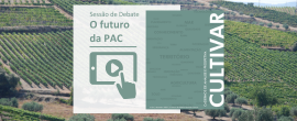GPP promoveu debate sobre o Futuro da PAC