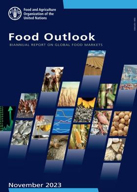 Food Outlook: relatório semestral sobre os mercados alimentares mundiais